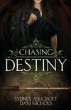 Chasing Destiny