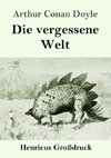 Die vergessene Welt (Großdruck)