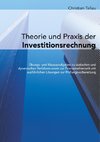 Theorie und Praxis der Investitionsrechnung