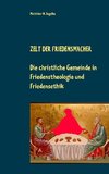 Zelt der Friedensmacher