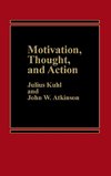 Motivation, Thought, and Action