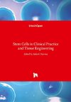 Stem Cells in Clinical Practice and Tissue Engineering