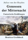 Genossen der Mitternacht (Großdruck)