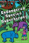 Endangered Species Superheroes