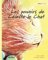 Les pouvoirs de Céleste le Chat