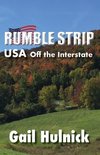 Rumble Strip USA Off the Interstate