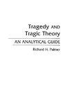 Tragedy and Tragic Theory