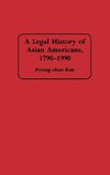 A Legal History of Asian Americans, 1790-1990