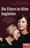 Die Eltern im Alter begleiten -