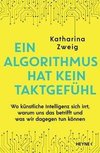 Ein Algorithmus hat kein Taktgefühl