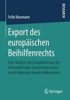 Export des europäischen Beihilfenrechts