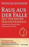 Raus aus der Falle mit der neuen Mäusestrategie