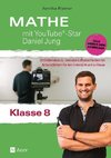 Mathe mit YouTube®-Star Daniel Jung Klasse 8