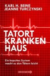 Tatort Krankenhaus