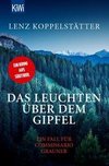 Das Leuchten über dem Gipfel