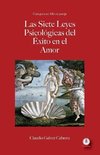 Las siete leyes psicológicas del éxito en el amor