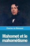 Mahomet et le mahométisme