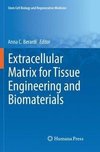 Extracellular Matrix for Tissue Engineering and Biomaterials