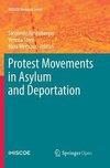 Protest Movements in Asylum and Deportation