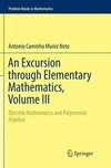 An Excursion through Elementary Mathematics, Volume III