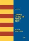 Language Attitudes and Minority Rights