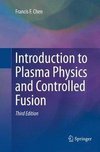 Introduction to Plasma Physics and Controlled Fusion