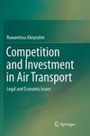 Competition and Investment in Air Transport