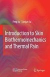 Introduction to Skin Biothermomechanics and Thermal Pain