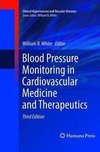 Blood Pressure Monitoring in Cardiovascular Medicine and Therapeutics