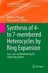 Synthesis of 4- to 7-membered Heterocycles by Ring Expansion