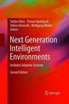 Next Generation Intelligent Environments