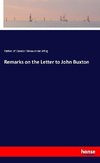 Remarks on the Letter to John Buxton