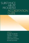 Brown, E: Substance Abuse Program Accreditation Guide