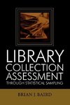 Library Collection Assessment Through Statistical Sampling