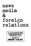 News Media and Foreign Relations