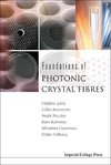 Frederic, Z:  Foundations Of Photonic Crystal Fibres