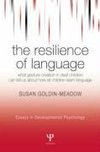 Goldin-Meadow, S: Resilience of Language