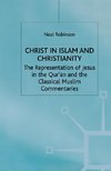 Christ in Islam and Christianity