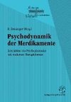 Psychodynamik der Medikamente