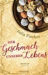 Der Geschmack unseres Lebens