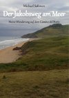 Der Jakobsweg am Meer