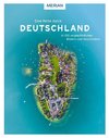 Eine Reise durch Deutschland in 100 ungewöhnlichen Bildern und Geschichten