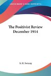 The Positivist Review December 1914