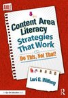 Content Area Literacy Strategies That Work