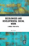 Decolonised and Developmental Social Work