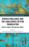 Hybrid Englishes and the Challenges of and for Translation