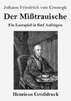 Der Mißtrauische (Großdruck)