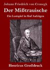 Der Mißtrauische (Großdruck)