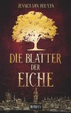 Die Blätter der Eiche