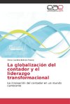 La globalización del contador y el liderazgo transformacional